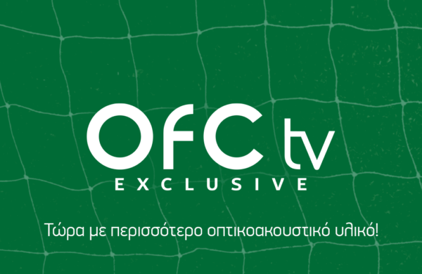OFC TV exclusive | Τηλεοπτικές μεταδόσεις Μαρτίου